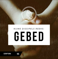 Nuwe Dissipels: Gebed