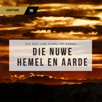 Die weg van almal op aarde: Die nuwe hemel en aarde
