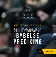 Die Erediens: Bybelse prediking