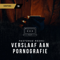 Pastoraal: Verslaaf aan pornografie