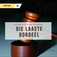 Die weg van almal op aarde: Die laaste oordeel