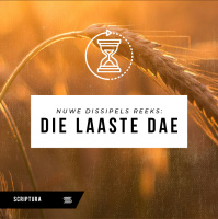 Nuwe Dissipels: Die laaste dae
