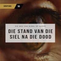 Die weg van almal op aarde - Die stand van die siel na die dood