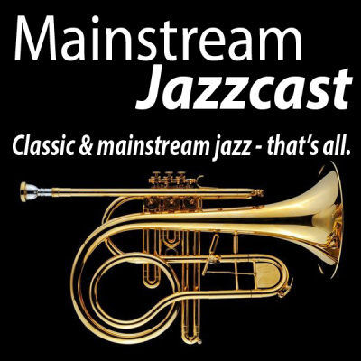 Mainstream Jazzcast