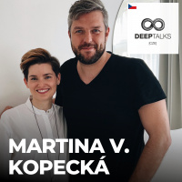 #131: Martina Viktorie Kopecká – Kde v dnešní době brát naději a klid?
