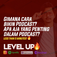 Gimana Cara Bikin Podcast? Apa Aja Yang Penting Dalam Sebuah Podcast? #LessThan5Minutes