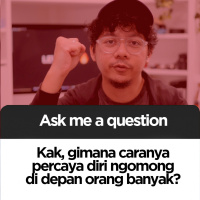 #8 Gimana Cara Percaya Diri Ngomong Depan Banyak Orang? #QampA