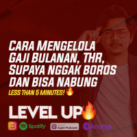 Cara Mengelola Gaji Bulanan, THR, dll Supaya Nggak Boros Dan Bisa Nabung #LessThan5Minutes