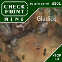 Checkpoint Mini #101 - Gladius + a 10 legjobb játék, aminek fegyver van a címében