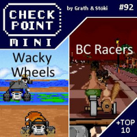 Checkpoint Mini #92 - BC Racers és Wacky Wheels + a 10 legjobb BC játék