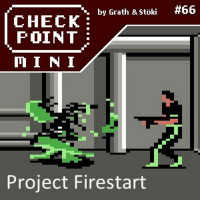 Checkpoint Mini #66 - Project Firestart