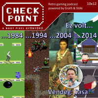 Checkpoint 10x12 - Ilyen volt a játékipac 10, 20, 30, 40 (és még több) éve