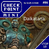 Checkpoint Mini #86 - Daikatana + A 10 legjobb rossz játék