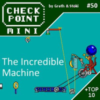 Checkpoint Mini #50 - The Incredible Machine + a 10 legjobb logikai játék