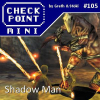 Checkpoint Mini #105 - Shadow Man