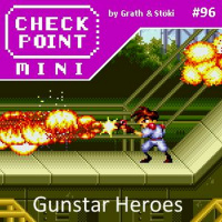 Checkpoint Mini #96 - Gunstar Heroes