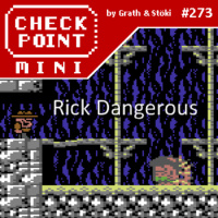 Checkpoint Mini #273 - Rick Dangerous