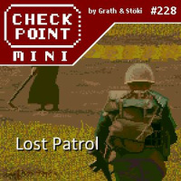 Checkpoint Mini #228 - Lost Patrol
