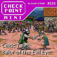 Checkpoint Mini #255 - Celtic Tales: Balor of the Evil Eye