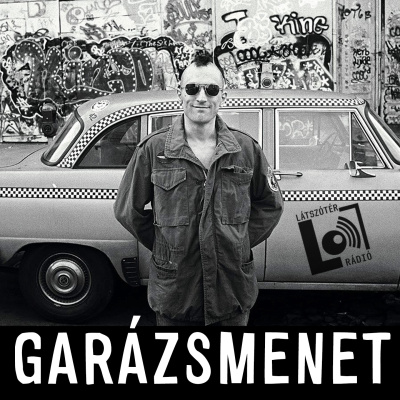 Garázsmenet - Látszótér Rádió