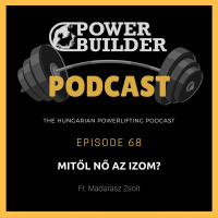#68: Mitől Nő az Izom?
