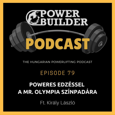 Powerbuilder Podcast - A Magyar Eremel Podcast