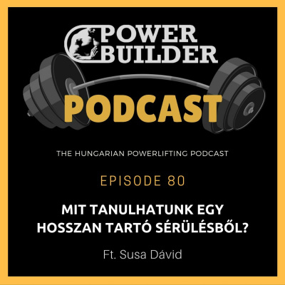 Powerbuilder Podcast - A Magyar Eremel Podcast