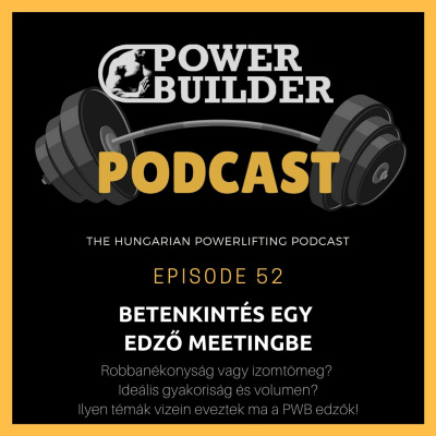 Powerbuilder Podcast - A Magyar Eremel Podcast