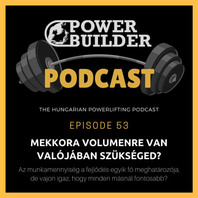Powerbuilder Podcast - A Magyar Eremel Podcast