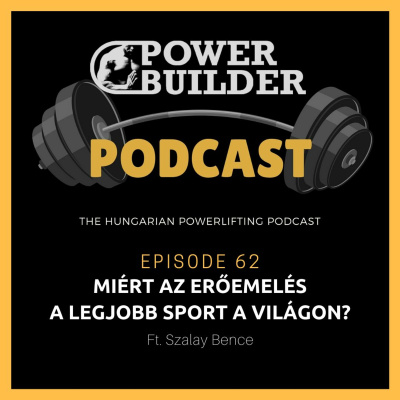 Powerbuilder Podcast - A Magyar Eremel Podcast