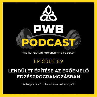 Powerbuilder Podcast - A Magyar Eremel Podcast
