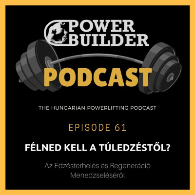 Powerbuilder Podcast - A Magyar Eremel Podcast