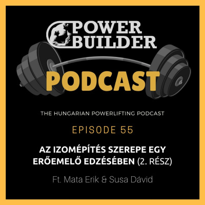 Powerbuilder Podcast - A Magyar Eremel Podcast