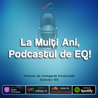 Ep.100 - La Mulți Ani, Podcastul de EQ!
