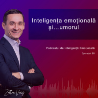 Ep.86 - Inteligența emoțională și… umorul