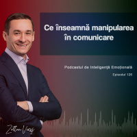Ep.126 - Ce înseamnă manipularea în comunicare