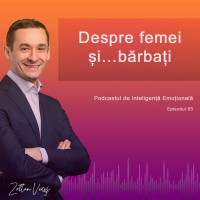 Ep.83 - Despre femei și…bărbați