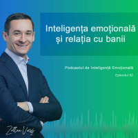 Ep.62 - Inteligenta emotionala si relatia cu banii