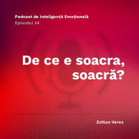Ep.34 - De ce e soacra, soacră?
