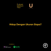Hidup Dengan Ukuran Siapa? Feat. Peggie Putri