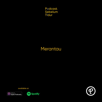 Podcast Sebelum Tidur