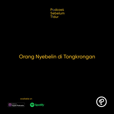 Podcast Sebelum Tidur