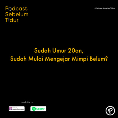 Podcast Sebelum Tidur