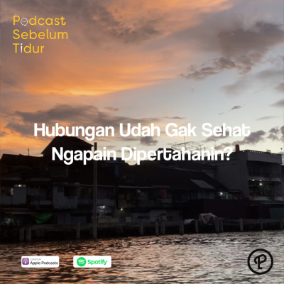 Podcast Sebelum Tidur