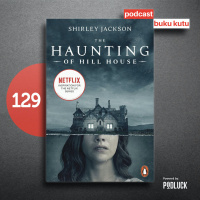 129. The Haunting of Hill House - Buku Rumah Hantu Terbaik Sepanjang Masa?