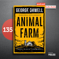 135. Animal Farm - Babi Satir Politik yang Tidak Lekang Zaman