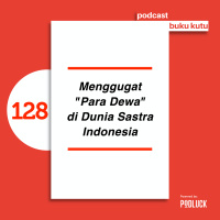 128. Menggugat Para Dewa di Dunia Sastra Indonesia