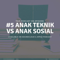 #5 Anak Teknik vs Anak Sosial