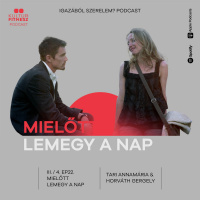 IGAZÁBÓL SZERELEM? ep.22.: MIELŐTT LEMEGY A NAP (feat. Tari Annamária)