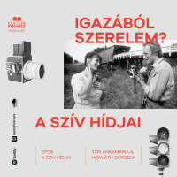 IGAZÁBÓL SZERELEM? ep9.: A Szív hídjai (feat. Tari Annamária)